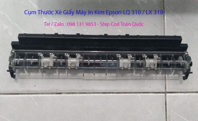 Cụm Thước Xé Giấy Máy In Kim Epson LQ 310