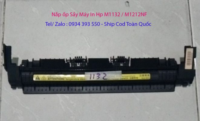 Nắp Chụp cụm sấy - Nhong lăn giấy ra máy in hp m1132, hp m1212nf giá rẻ tại hcm