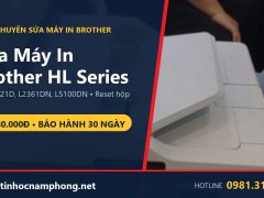 Sửa máy in Brother HL Series tận nơi TPHCM - Tin Học Nam Phong