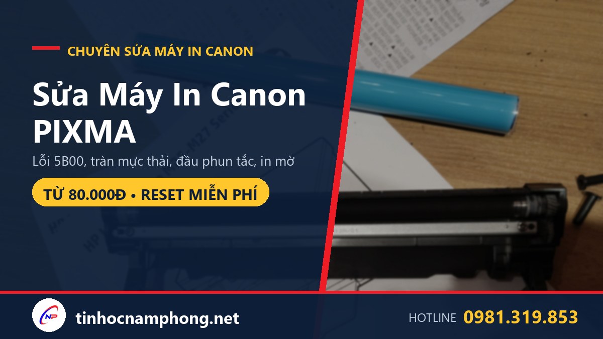 Sửa máy in Canon PIXMA G2010 G3010 TPHCM tận nơi