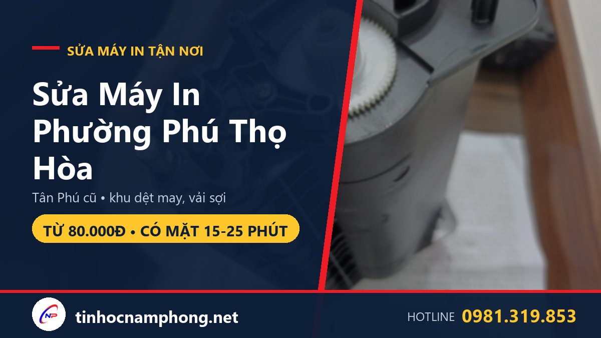 Sửa máy in Phường Phú Thọ Hòa Tân Phú