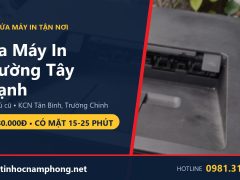 Sửa máy in Phường Tây Thạnh Tân Phú - KCN Tân Bình - Tin Học Nam Phong